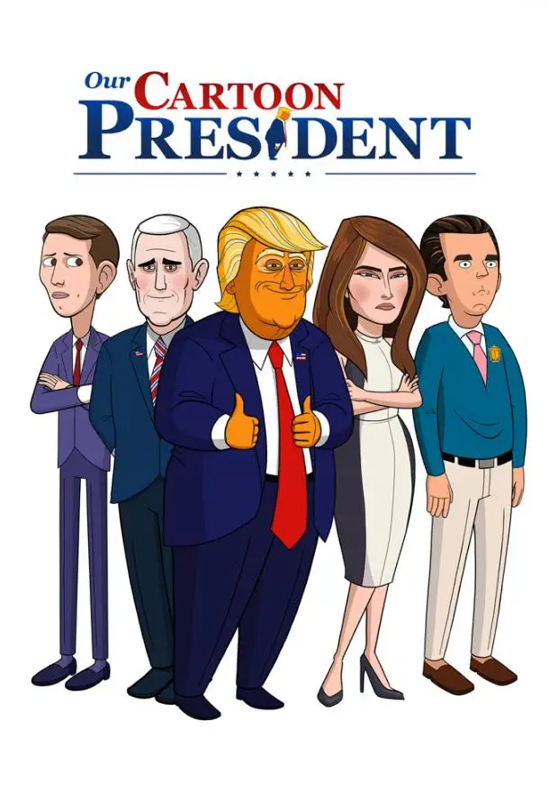 Наш мультяшный президент | Our Cartoon President (2018)