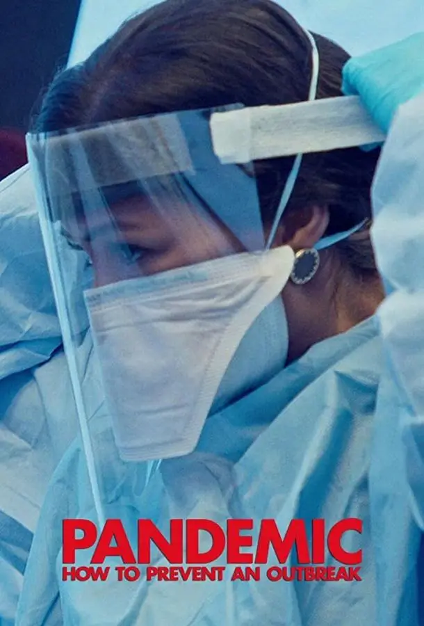 Пандемия: Как предотвратить распространение | Pandemic: How to Prevent an Outbreak (2020)