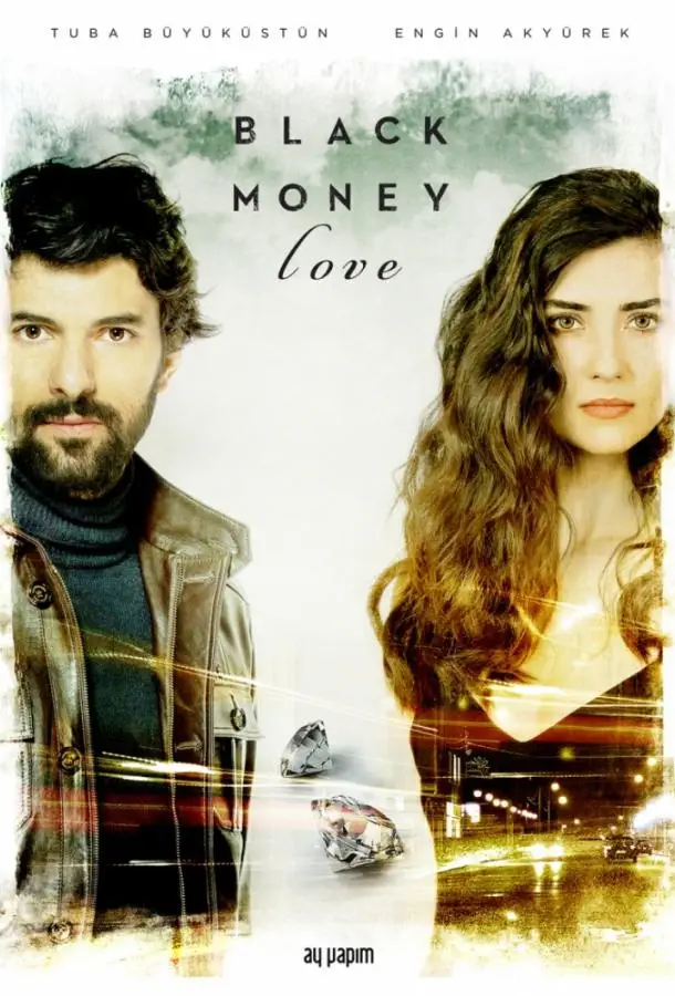 Грязные деньги, лживая любовь | Kara Para Ask (2014)