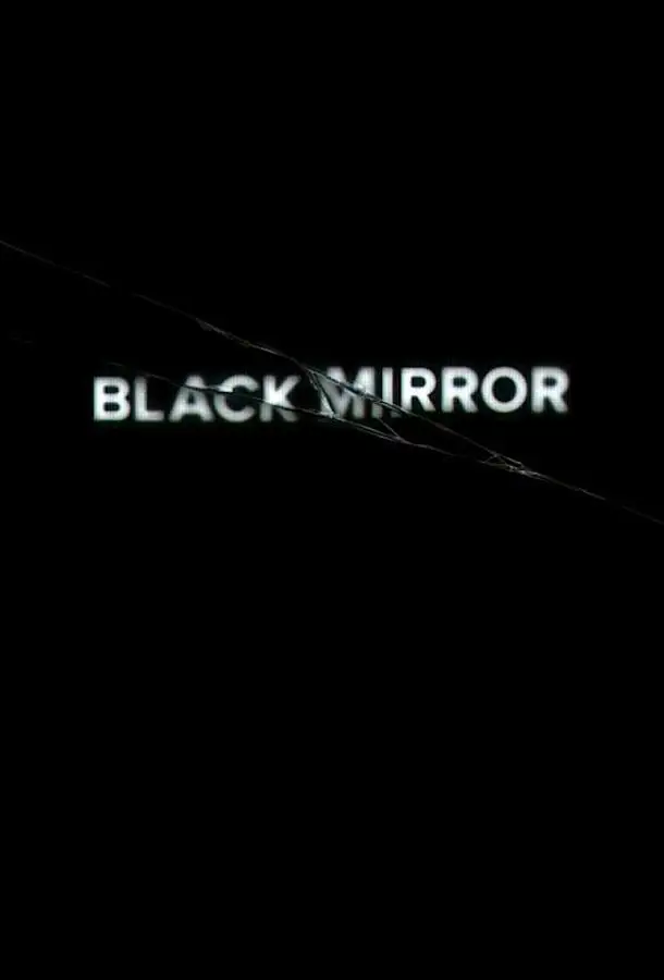 Черное зеркало | Black Mirror (2011)