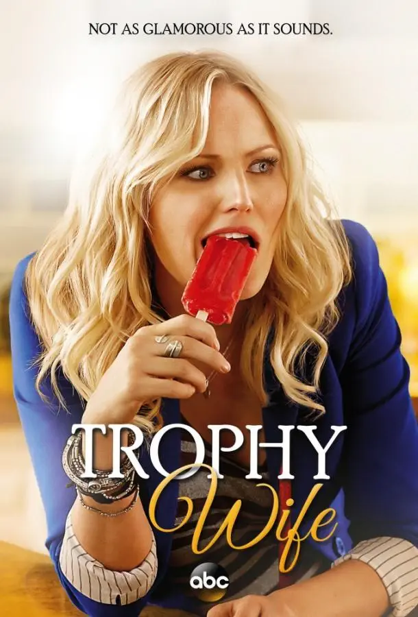 Третья жена | Trophy Wife (2013)