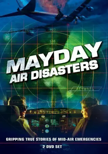 Расследования авиакатастроф | Mayday (2003)