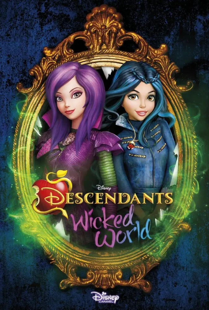 Наследники: Злодейский мир | Descendants: Wicked World (2015)