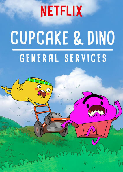 Кексик и Дино:Бюро всяких услуг | Cupcake & Dino: General Services (2018)