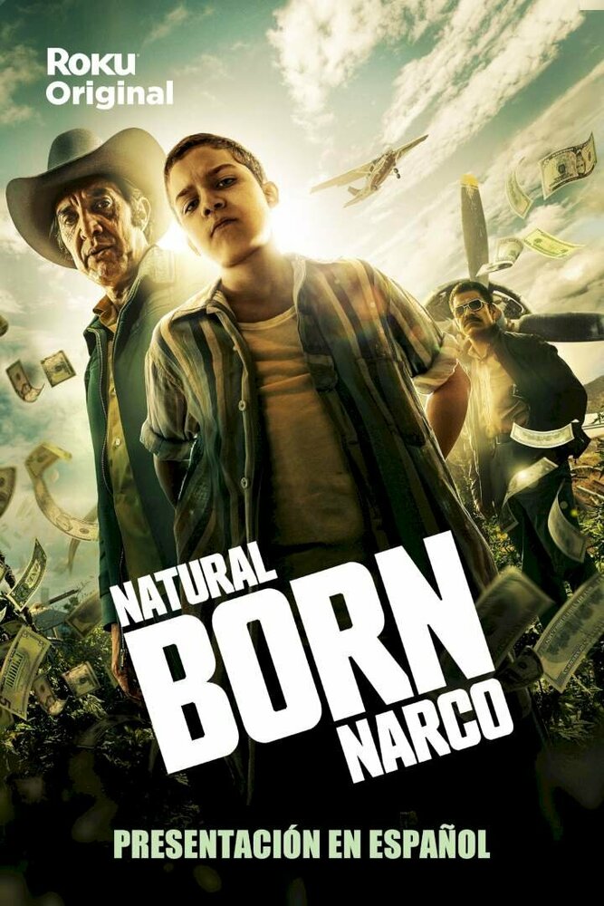 Прирожденный нарко | Natural Born Narco (2022)