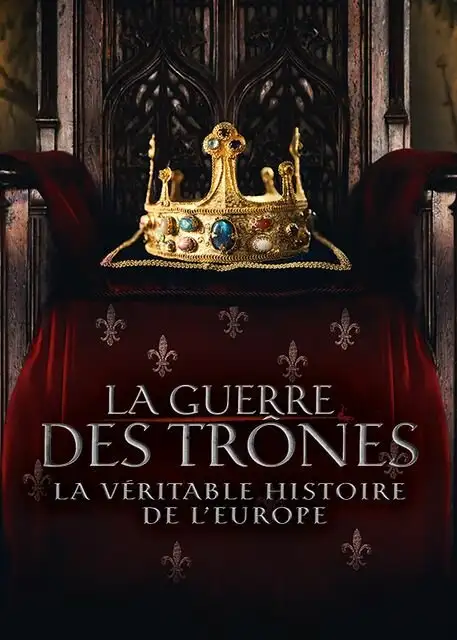 Война престолов: Подлинная история Европы | The Real War of Thrones: The Legendary Dynasties that Shaped Europe (2017)