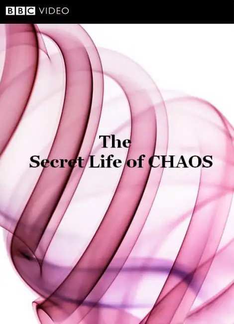  BBC: Тайная жизнь хаоса | The Secret Life of Chaos (2010) 