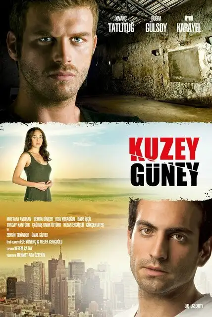 Кузей Гюней | Kuzey Güney (2011)