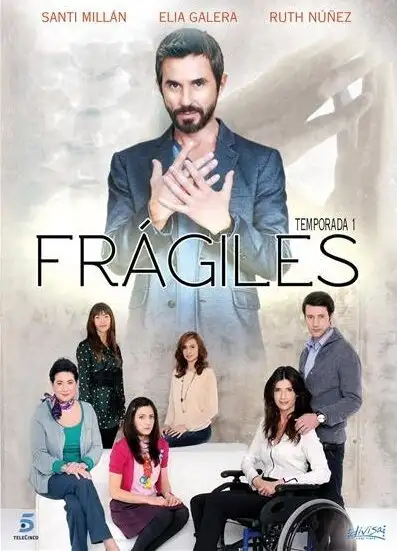 Хрупкость | Frágiles (2012)