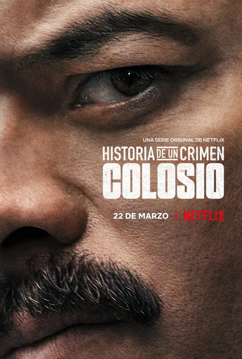 Криминальные записки: Колосио | Historia de un Crimen: Colosio (2019)