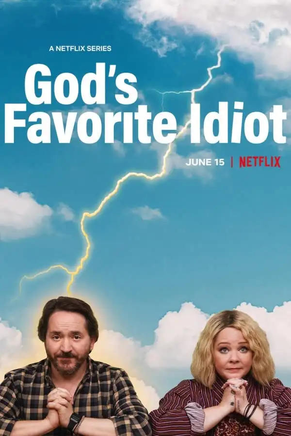 Дурак от Бога | God's Favorite Idiot (2022)