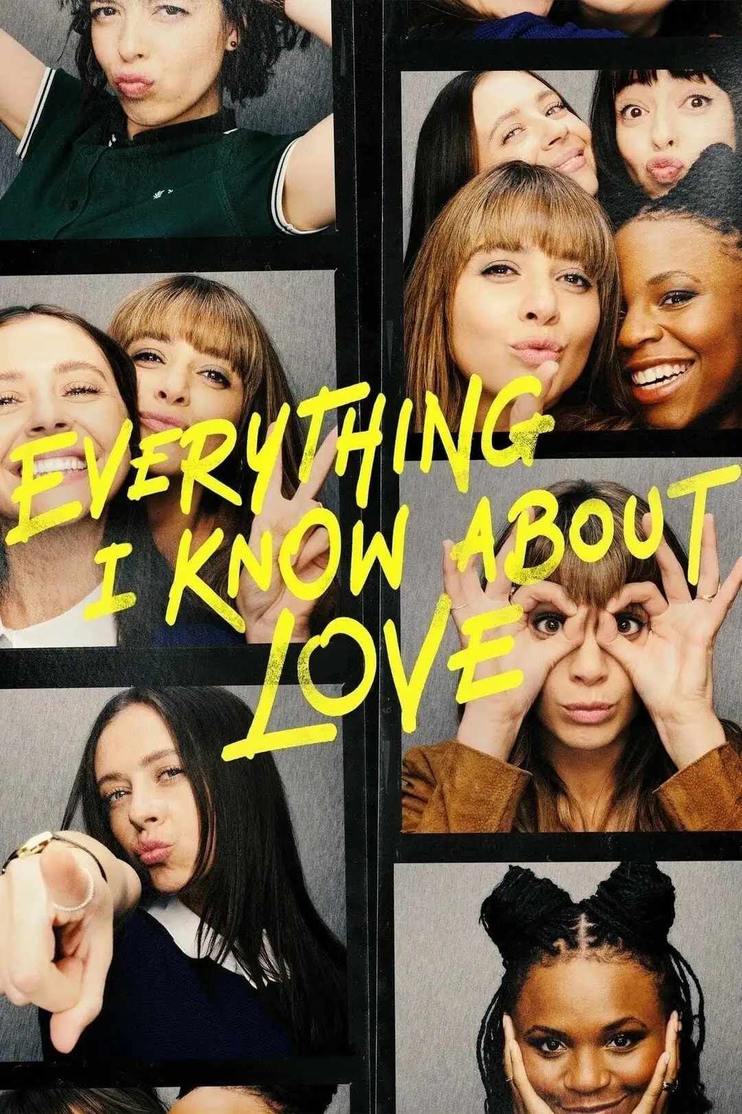 Всё, что я знаю о любви | Everything I Know About Love (2022)