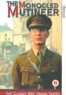 Мятежник с моноклем | The Monocled Mutineer (1986)