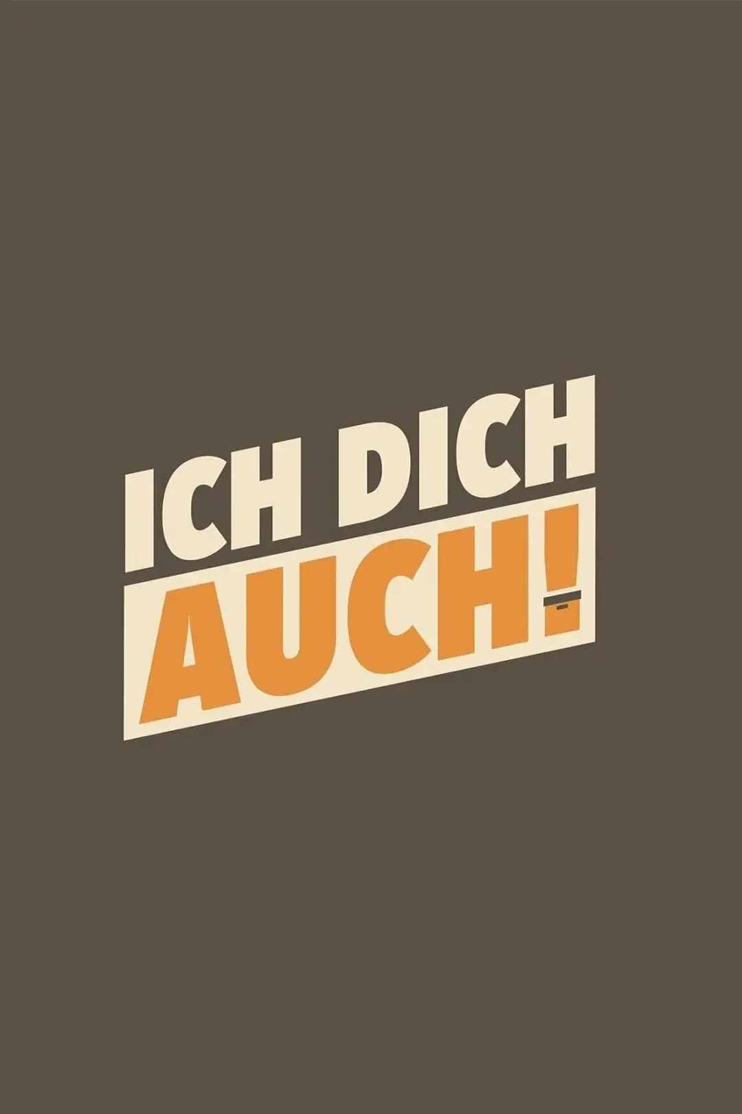  Я тебя тоже! | Ich dich auch! (2022) 