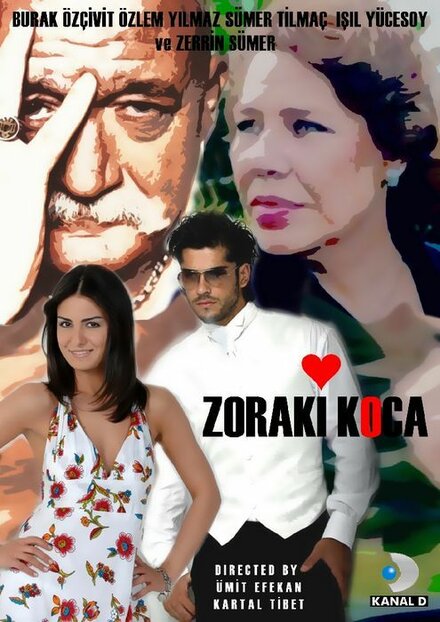 Муж по принуждению | Zoraki Koca (2007)